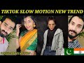 Pakistani React on Indian TikTok Slow Motion Videos|Trending Slow Motion Reaction By (UFO-REACTIONS)