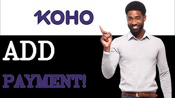 How To Add A Payment Method On Koho Account (2025)