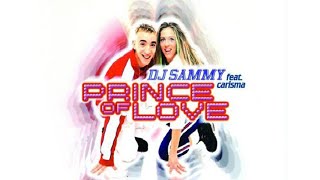 DJ Sammy feat  Carisma -Prince of Love (Live) (1997)