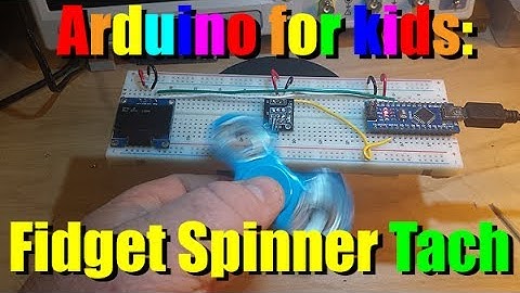 Arduino for Kids   Fidget Spinner Tachometer