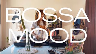 BOSSA MOOD | Hip Hop, R&B & Pop com influências da Bossa Nova | DJ Set por Paula Torelly
