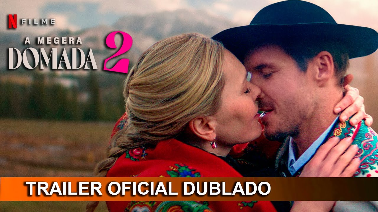 A Megera Domada 2 l 2023 l Trailer Oficial Dublado
