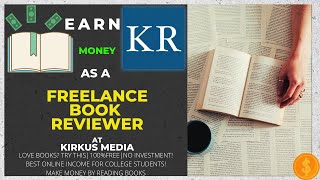 Get paid as a freelance book reviewer from Kirkus|Book reviewer job|online money goals