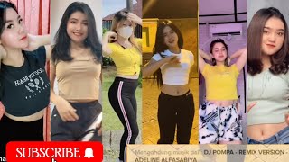 VIDEO TIKTOK CEWEK CANTIK - DJ POMPA - REMIX VERSION - ADELINE ALFASABIYA