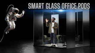 Prefab Smart Glass Office Pods | Future-Ready Workspace Design