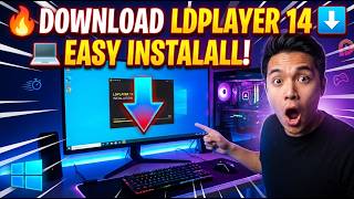🚀 How To Download &amp; Install LDPlayer 14 On PC (2026 Guide)