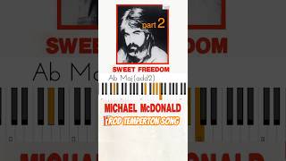 Michael McDonald ‘Sweet Freedom’ Chords 🔥🎹🔥 Part 2 #musicianparadise