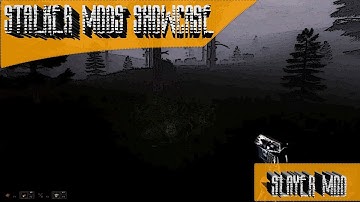 Stalker Mods Showcase 17 - Slayer Mod