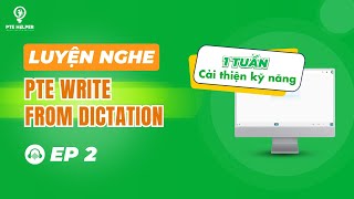 PTE Write From Dictation Practice Materials |  Ep 2  | PTE Helper