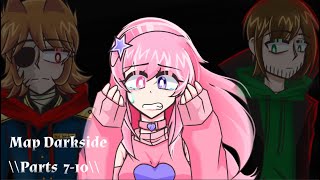 Map Darkside [Parts 7-10] #littlecompbytc  @kiyotoka.632