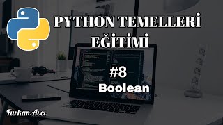 Python Dersleri̇ Boolean