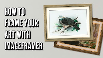 How to frame your art with ImageFramer