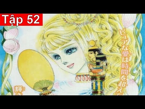 Video Nữ Hoàng Ai Cập Tập 52: Thác Sương Mù (Bản Siêu Nét) - youtube