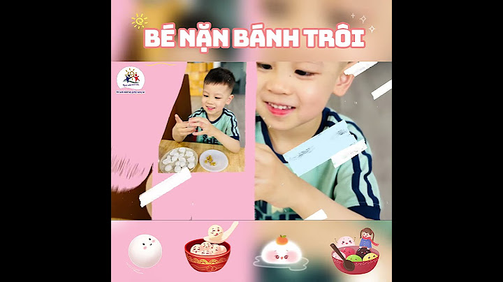 BÉ NẶN BÁNH TRÔI | Mầm Non Ngôi Nhà Mơ Ước