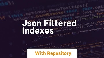 Json filtered indexes