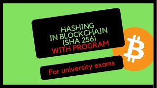 Hashing in blockchain (with program)