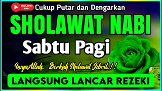 Download Lagu SHOLAWAT PENARIK REZEKI PALING DAHSYAT, Sholawat Nabi Muhammad SAW, SALAWAT JIBRIL PALING MERDU MP3 Download Lagu SHOLAWAT PENARIK REZEKI PALING DAHSYAT, Sholawat Nabi Muhammad SAW, SALAWAT JIBRIL PALING MERDU MP3