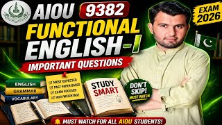 AIOU 9382 Functional English-I Important Questions 2026 🔥 | Full Guide