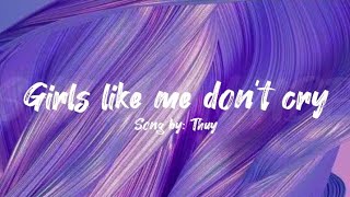 THUY - GIRL'S LIKE ME DON'T CRY ( LYRICS VIDEO )