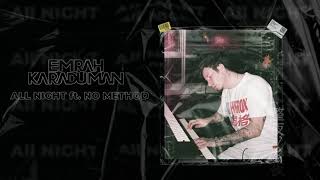 Emrah Karaduman - All Night ft No Method   Resimi