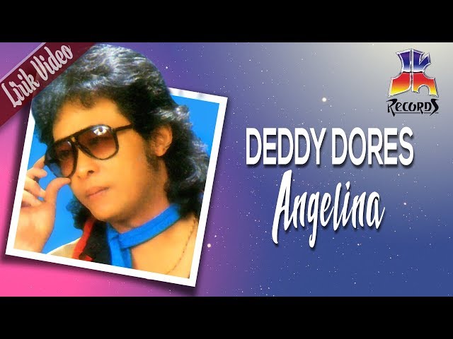 Deddy Dores - Angelina (Official Lyric Video) class=