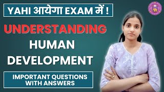 Understanding Human Development 10 Most Important Questions with Answers 2nd Semester BA Program