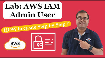 How to create dedicated AWS IAM admin user