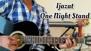 IJAZAT GUITAR COVER | ONE NIGHT STAND | Arijit Singh, Meet Bros | T-Series