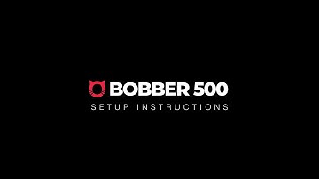 Bobber 500  - Gateway Setup Instructions