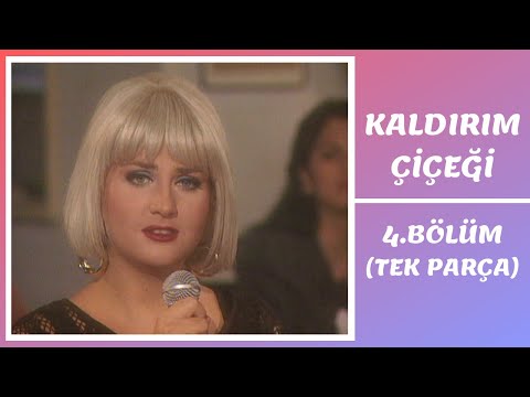 Kaldırım Çiçeği | 4. Bölüm