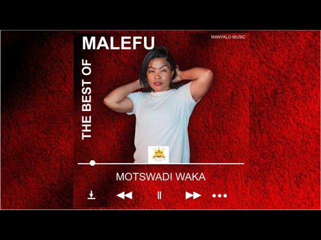 Malefu - Motswadi waka (Official Audio) class=