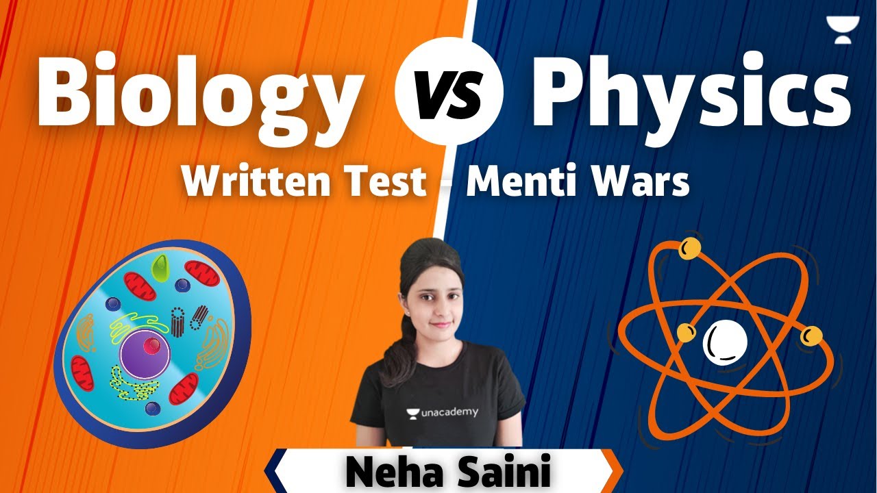 Biology vs Physics Written Test Menti Wars Class 68 Science Neha Mam Unacademy