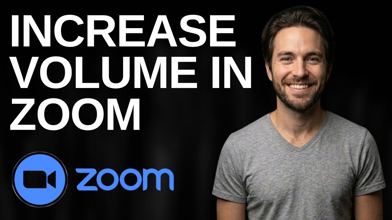 How To Increase Zoom Volume (2026 Updated Guide)