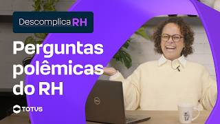 Descomplica RH - Mary Responde #1