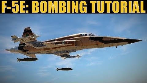 F-5E Tiger II: Bombing Tutorial | DCS WORLD