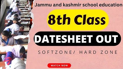 Class 8th Datesheet out For Ut Of Jammu and kashmir || School Education Department.