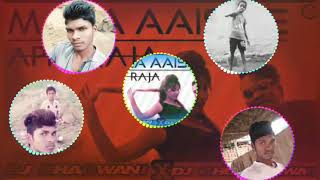 Maza aais re mola _X_ Aappy Raja_Dj Bhagwani  X  Dj Chumeshwar