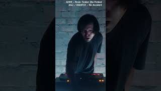 AHEE - Brain Tickler (Re-Tickled Mix) / AN2ATIX - No Accident #ahee #retickled #an2atix #djame #edm