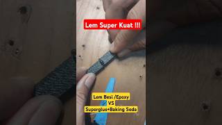 Test The Strength Of Iron Glue Vs Superglue  Baking Soda superglue epoxyglue