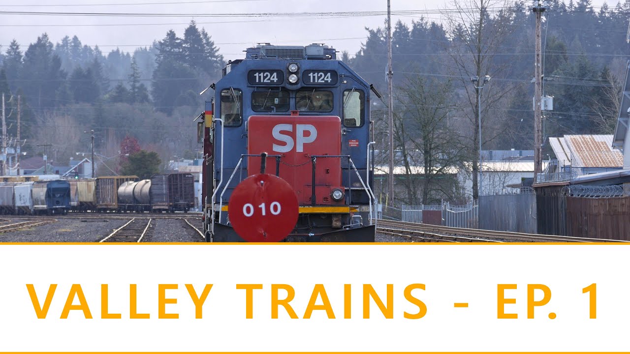 Willamette Valley Trains - Episode 1