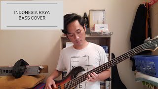 Indonesia Raya - (Bass Cover)