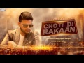 Download New Punjabi Songs 2016 Choti Di Rakaan Official Audio Akash Mangat Latest Punjabi Songs Video Download, videos Download Avi Flv 3gp mp4,  Punjabi Songs 2016 Choti Di Rakaan Video Song