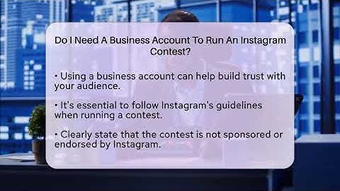 Do I Need A Business Account To Run An Instagram Contest? - Everyday-Networking