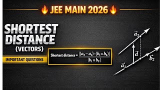 Shortest Distance in 3 D  | Full Concept Revision &amp; Practice | JEE Main 2026 ✅