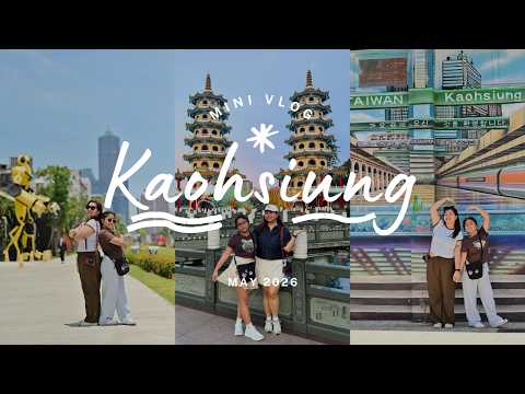 KAOHSIUNG MINI VLOG 🇹🇼 | Making Memories with My Daughter 💛