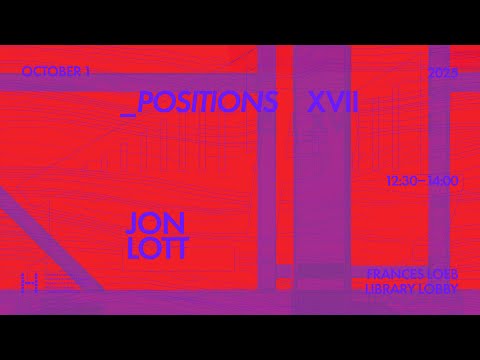 _positions XVII: Jon Lott