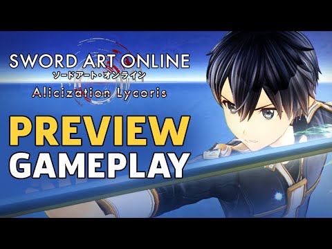 Sword Art Online Alicization Lycoris - Preview Gameplay