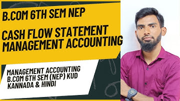 Class-14 Cash Flow Statement | Management Accounting | B.Com 6th Sem NEP | KUD | @imamdclasses