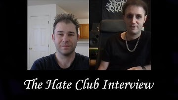 The Hate Club interview by Michael Nagy