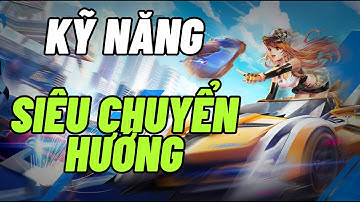 ZingSpeedMobile | Hướng Dẫn Kỹ Năng Siêu Chuyển Hướng Không Phanh